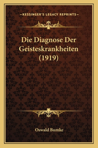 Diagnose Der Geisteskrankheiten (1919)