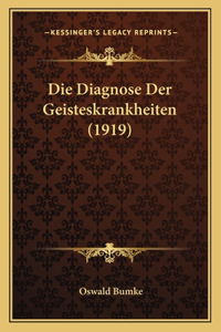 Diagnose Der Geisteskrankheiten (1919)