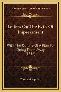 Letters On The Evils Of Impressment