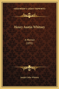 Henry Austin Whitney