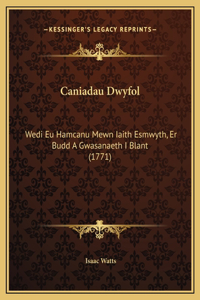 Caniadau Dwyfol