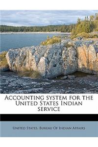 Accounting System for the United States Indian Service