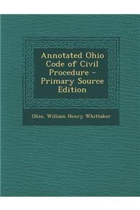 Annotated Ohio Code of Civil Procedure