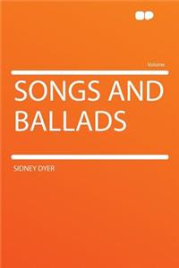 Songs and Ballads