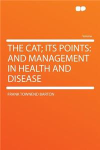 The Cat; Its Points
