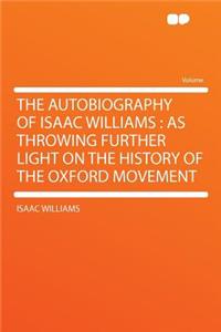 The Autobiography of Isaac Williams