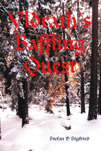 Yldrath's Baffling Quest