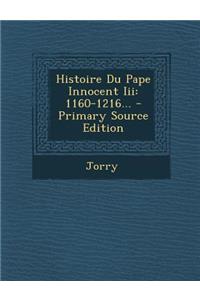 Histoire Du Pape Innocent Iii