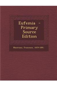 Eufemia - Primary Source Edition