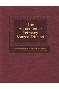 The Atonement - Primary Source Edition