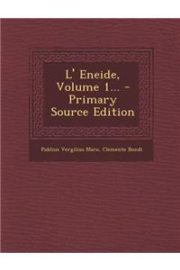 L' Eneide, Volume 1... - Primary Source Edition