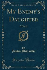 My Enemy's Daughter