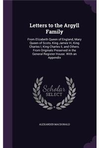 Letters to the Argyll Family