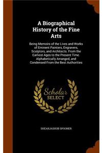 Biographical History of the Fine Arts