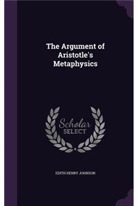 The Argument of Aristotle's Metaphysics