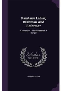 Ramtanu Lahiri, Brahman And Reformer
