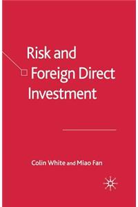 Risk and Foreign Direct Investment