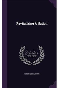 Revitalizing A Nation