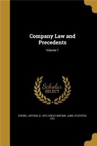 Company Law and Precedents; Volume 1