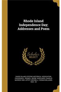 Rhode Island Independence Day; Addresses and Poem