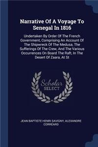 Narrative Of A Voyage To Senegal In 1816