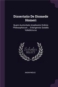 Dissertatio de Diomede Homeri