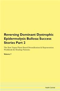 Reversing Dominant Dystrophic Epidermoly