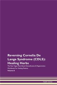 Reversing Cornelia De Lange Syndrome (CD