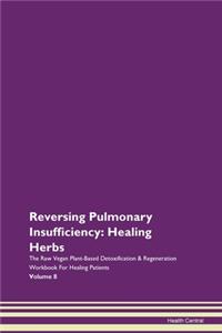 Reversing Pulmonary Insufficiency: Heali