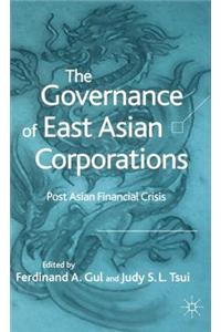 Governance of East Asian Corporations