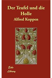 Der Teufel Und Die Holle