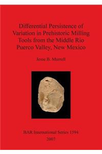 Differential Persistence of Variation in Prehistoric Milling Tools from the Middle Rio Puerco Valley, New Mexico