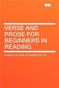 Verse and Prose for Beginners in Reading