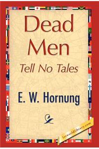 Dead Men Tell No Tales