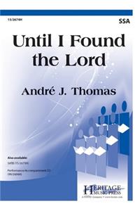 Until I Found the Lord