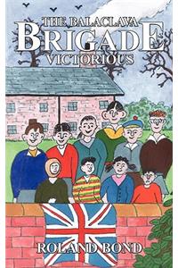 The Balaclava Brigade Victorious