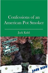 Confessions of an American Pot Smoker