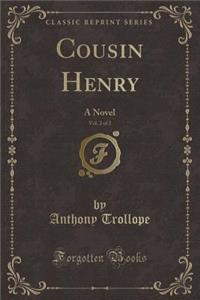 Cousin Henry, Vol. 2 of 2