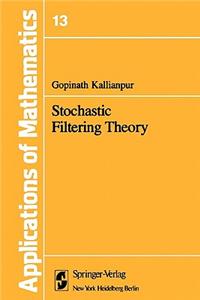 Stochastic Filtering Theory