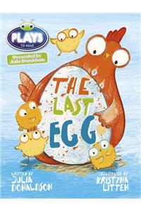 Bug Club Guided Julia Donaldson Plays Year 1 Blue The Last Egg