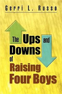 Ups and Downs of Raising Four Boys