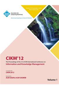 Cikm12 Proceedings of the 21st ACM International Conference on Information and Knowledge Management V1