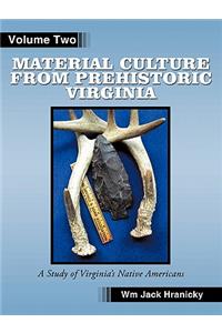 Material Culture from Prehistoric Virginia