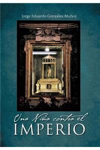 Una Ni a Contra El Imperio