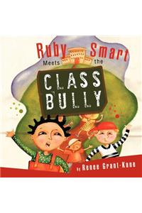 Ruby Smart Meets the Class Bully