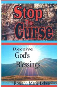 Stop The Curse, Receive God's Blessings