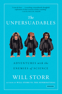 The Unpersuadables