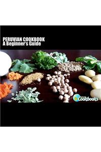 Peruvian Cookbook