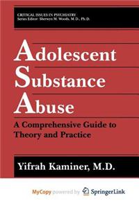 Adolescent Substance Abuse