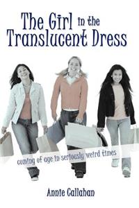 The Girl in the Translucent Dress